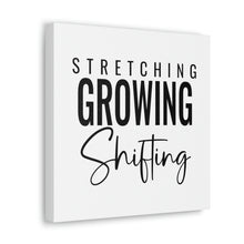 Load image into Gallery viewer, "Stretching Growing Shifting" Classic Canvas