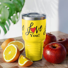 Load image into Gallery viewer, "I Love You" Ringneck Tumbler, 30oz