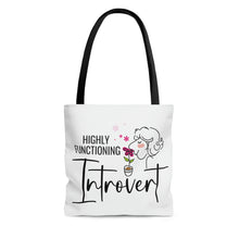 Load image into Gallery viewer, "Highly Functioning Introvert" Tote Bag