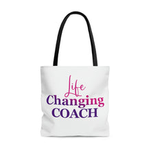 Load image into Gallery viewer, "Life Changing Coach" Tote Bag