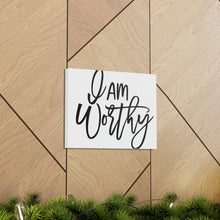 Load image into Gallery viewer, "I Am Worthy" Classic Canvas