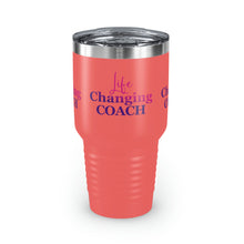 Load image into Gallery viewer, "Life Changing Coach" Ringneck Tumbler, 30oz