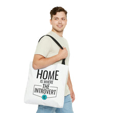 Load image into Gallery viewer, "Home Is Where The Introvert Is" Tote Bag