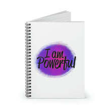 Load image into Gallery viewer, "I Am Powerful" Wide Ruled Spiral (Affirmation) Notebook