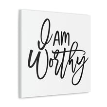 Load image into Gallery viewer, "I Am Worthy" Classic Canvas