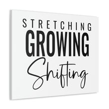 Load image into Gallery viewer, "Stretching Growing Shifting" Classic Canvas