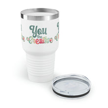Load image into Gallery viewer, "You Are Creative" Ringneck Tumbler, 30oz