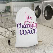Load image into Gallery viewer, "Life Changing Coach" Laundry Bag