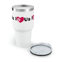 Load image into Gallery viewer, "I Love Us" Ringneck Tumbler, 30oz