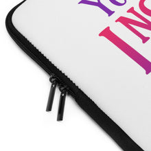 Load image into Gallery viewer, "You Inspire Me" Laptop Sleeve