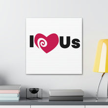 Load image into Gallery viewer, "I Love Us" Classic Canvas