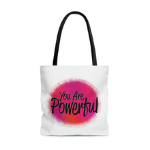 Load image into Gallery viewer, "You Are Powerful" Tote Bag