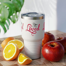 Load image into Gallery viewer, "You Are Loved" Ringneck Tumbler, 30oz