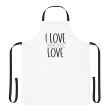 Load image into Gallery viewer, "I Love How You Love" Apron