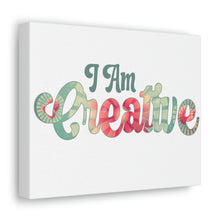 Load image into Gallery viewer, "I Am Creative" Classic Canvas