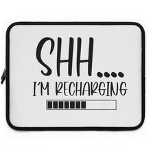 Load image into Gallery viewer, "Shh I'm Recharging" Laptop Sleeve