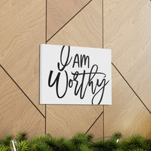 Load image into Gallery viewer, "I Am Worthy" Classic Canvas