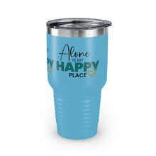 Load image into Gallery viewer, "Alone Is My Happy Place" Ringneck Tumbler, 30oz