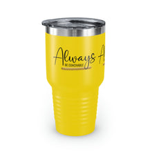 Load image into Gallery viewer, "Always Be Coachable" Ringneck Tumbler, 30oz