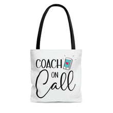 Load image into Gallery viewer, "Coach On Call" Tote Bag
