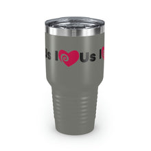 Load image into Gallery viewer, "I Love Us" Ringneck Tumbler, 30oz
