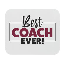 Load image into Gallery viewer, "Best Coach Ever" Mouse Pad (Rectangle)