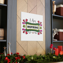 Load image into Gallery viewer, "I Am Inspiring" Classic Canvas