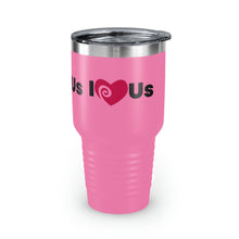 Load image into Gallery viewer, "I Love Us" Ringneck Tumbler, 30oz
