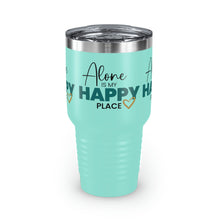 Load image into Gallery viewer, "Alone Is My Happy Place" Ringneck Tumbler, 30oz