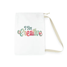 Load image into Gallery viewer, "I Am Creative" Laundry Bag