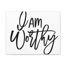 Load image into Gallery viewer, "I Am Worthy" Classic Canvas