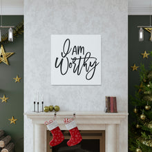 Load image into Gallery viewer, "I Am Worthy" Classic Canvas