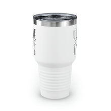 Load image into Gallery viewer, "I Love How You Love" Ringneck Tumbler, 30oz