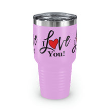Load image into Gallery viewer, "I Love You" Ringneck Tumbler, 30oz