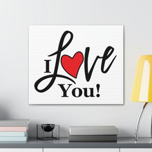 Load image into Gallery viewer, "I Love You" Classic Canvas