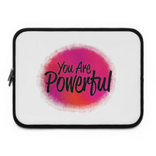 Load image into Gallery viewer, "You Are Powerful" Laptop Sleeve