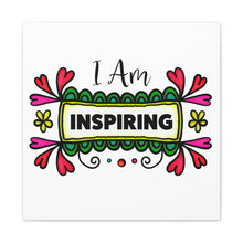 Load image into Gallery viewer, "I Am Inspiring" Classic Canvas