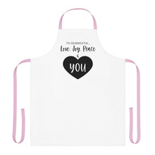 Load image into Gallery viewer, "I'm Grateful For Love, Joy, Peace & You" Apron