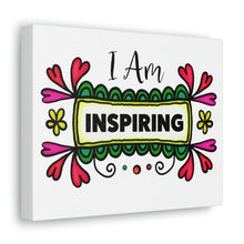Load image into Gallery viewer, "I Am Inspiring" Classic Canvas