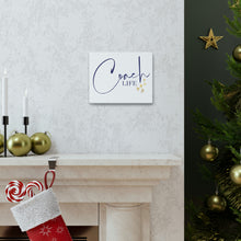 Load image into Gallery viewer, "Coach Life" Classic Canvas