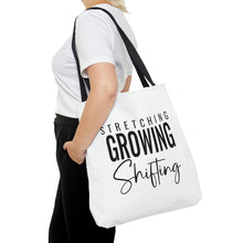 Load image into Gallery viewer, "Stretching, Growing, Shifting" Tote Bag