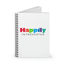 Load image into Gallery viewer, "Happily Introverted" Wide Ruled Spiral Notebook