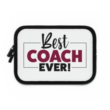 Load image into Gallery viewer, "Best Coach Ever" Laptop Sleeve