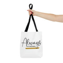 Load image into Gallery viewer, "Always Be Coachable" Tote Bag