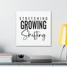 Load image into Gallery viewer, "Stretching Growing Shifting" Classic Canvas