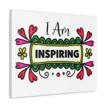 Load image into Gallery viewer, "I Am Inspiring" Classic Canvas