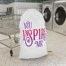 Load image into Gallery viewer, "You Inspire Me" Laundry Bag
