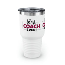Load image into Gallery viewer, "Best Coach Ever" Ringneck Tumbler, 30oz