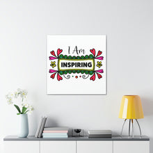 Load image into Gallery viewer, "I Am Inspiring" Classic Canvas