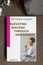 Load image into Gallery viewer, 360-Degree Insights- &quot;Elevating Success Through Assessment&quot; eBook
